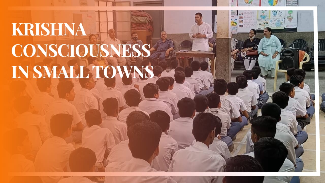Krishna Consciousness in Small Towns